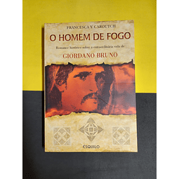 Francesca Y. Caroutch - O homem de fogo 