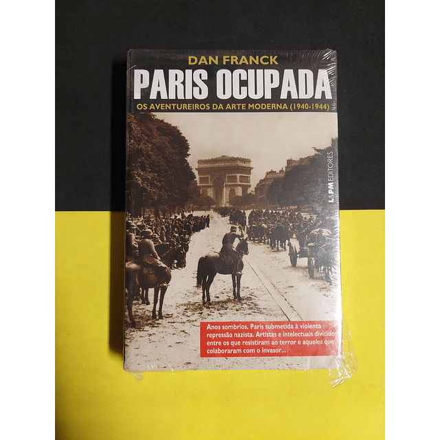 Dan Franck - Paris ocupada 