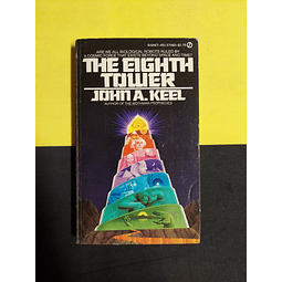 John A. Keel - The eighth tower 