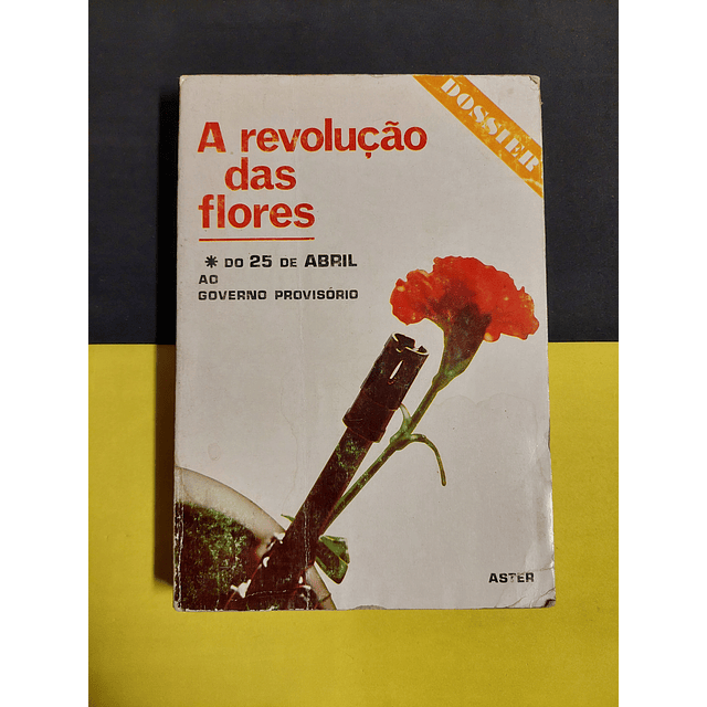 A revolução das flores 