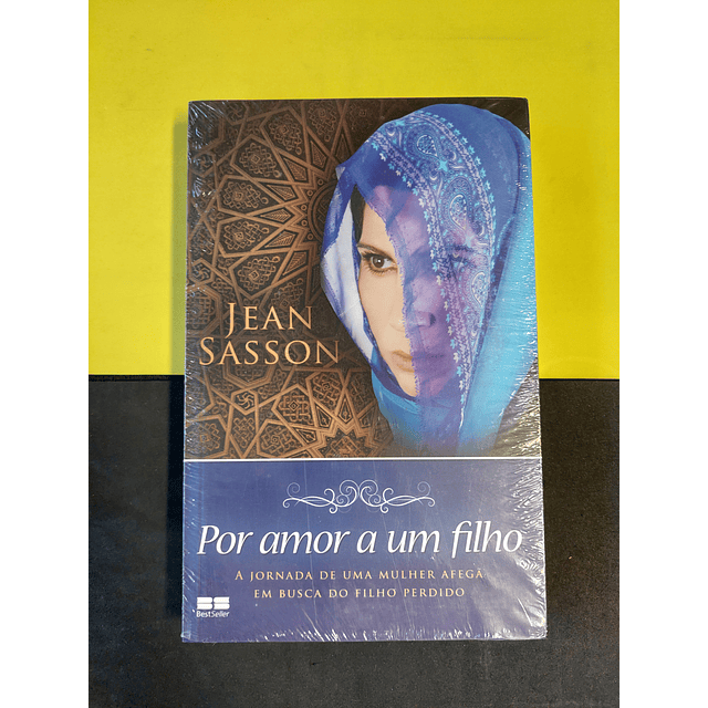 Jean Sasson - Por amor a um filho 