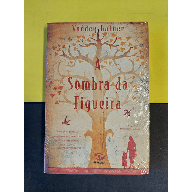 Vaddey Ratner - À sombra da figueira 