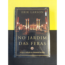 Erik Larson - No jardim das feras 