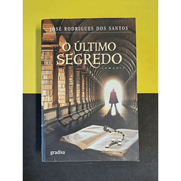 José Rodrigues dos Santos - O último segredo