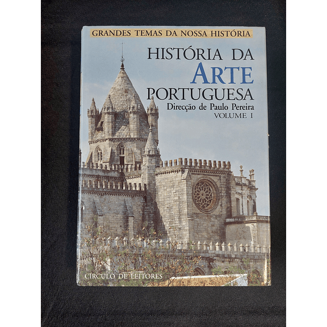 Paulo Pereira - História de arte portuguesa, volume I