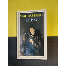 Maupassant - Le Horla 