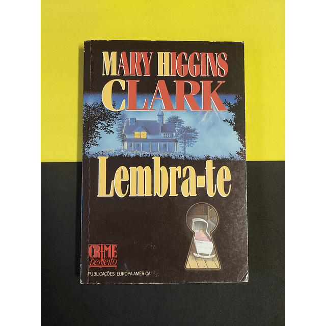 Mary Higgins Clark - Lembra-te 