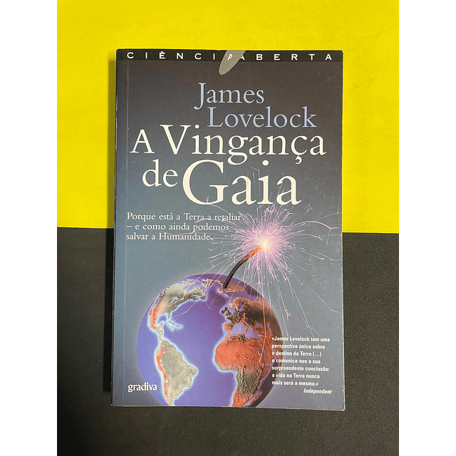 James Lovelock - A vingança de gaia 