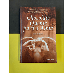 Arielle Ford - Chocolate quente para a alma 