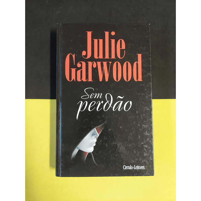 Julie Garwood - Sem perdão 