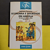 Adriano Parreira - Economia e sociedade em Angola  