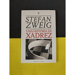 Stefan Zweig - Uma história de xadrez