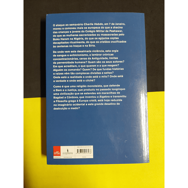 Jaime Nogueira Pinto - O islão e o ocidente: A grande discórdia 