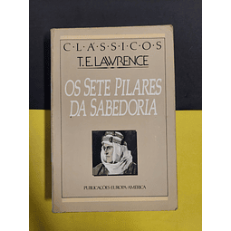 T. E. Lawrence - Os sete pilares da sabedoria 