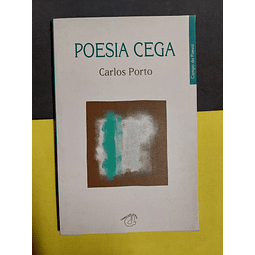 Carlos Porto - Poesia cega 