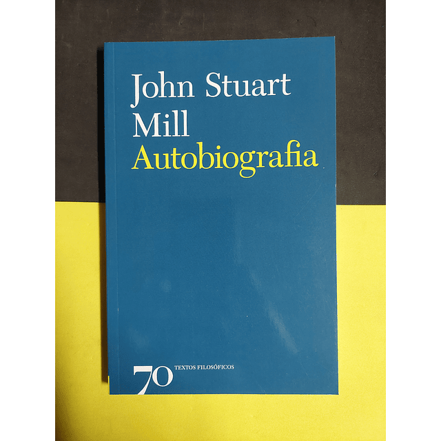 John Stuart - Autobiografia 