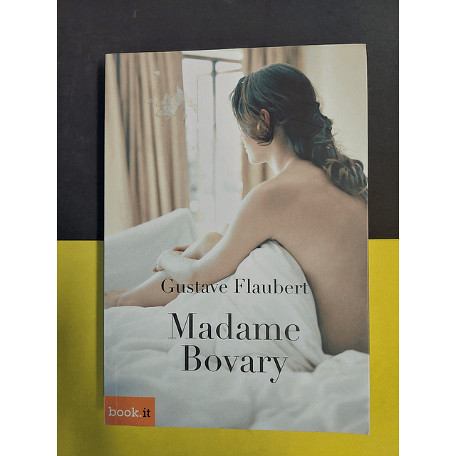 Gustave Flaubert - Madame Bovary 