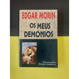 Edgar Morin - Os meus demónios 