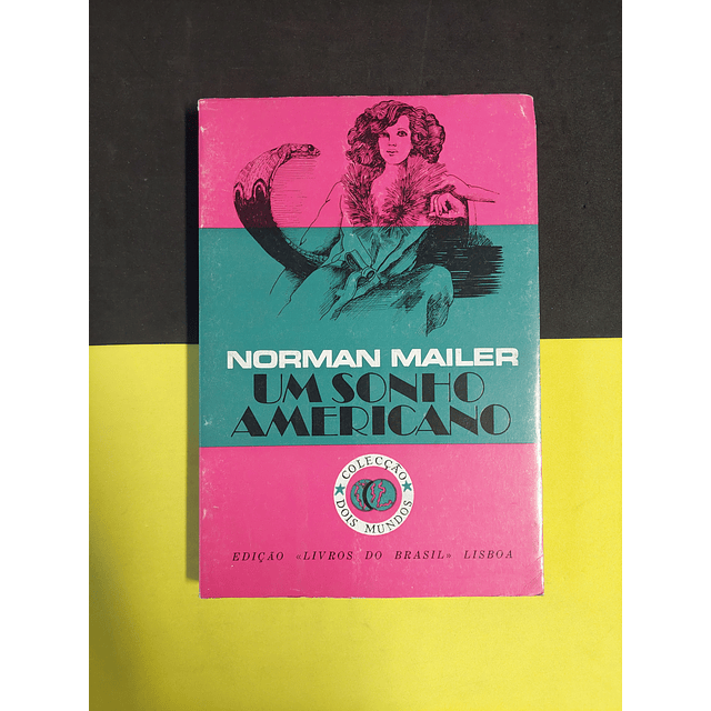 Norman Mailer - Um sonho americano 