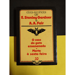 E. Stanley Gardner - O caso do gato envenenado/ Morte à sexta-feira, 32 