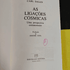 Carl Sagan - As ligações cósmicas: Uma perspectiva extraterrestre 