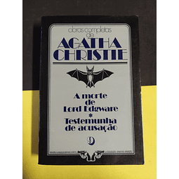 Agatha Christie - A morte de Lord Edware/ Testemunha de acusação, 9 