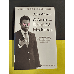 Aziz Ansari - O amor nos tempos modernos 