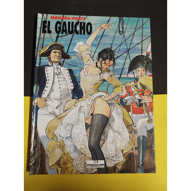 Manara/ Pratt - El Gaucho 