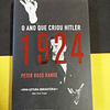 Peter Ross Range - 1924: O ano que criou Hitler