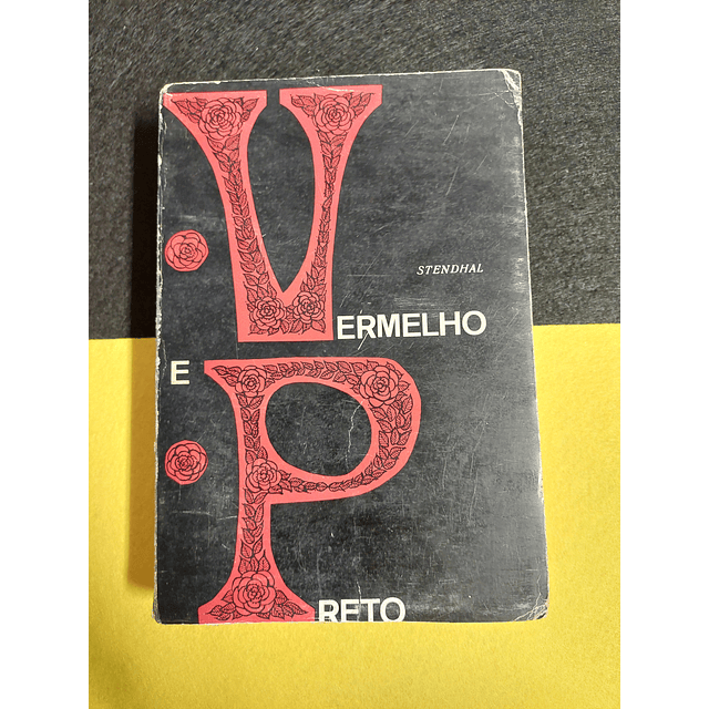 Stendhal - O vermelho e o preto 