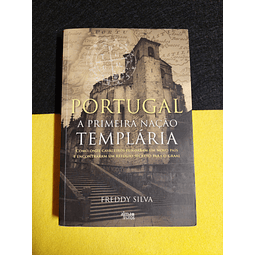 Freddy Silva - Portugal: A primeira nação templária 