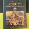 Enigmas do ocidente: Milagres religiosos, Ciências ocultas, Fenómenos inexplicáveis 