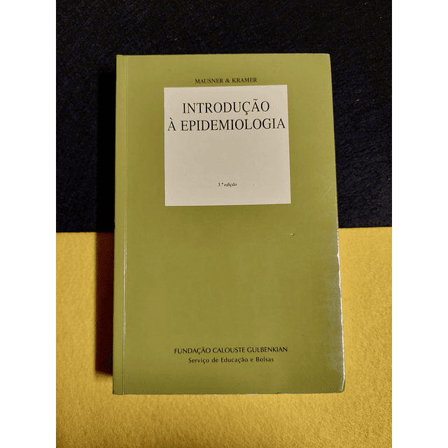 Mausener & Kramer - A Introdução à Epidemiologia 