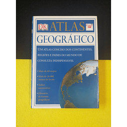 Atlas geográfico: Um atlas conciso dos continentes, regiões e países do mundo de consulta indispensável