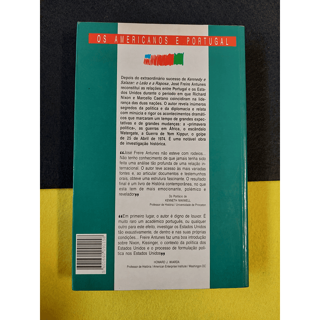 José Freire Antunes - Nixon e Caetano: promessas e abandono 