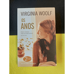 Virginia Woolf - Os anos 