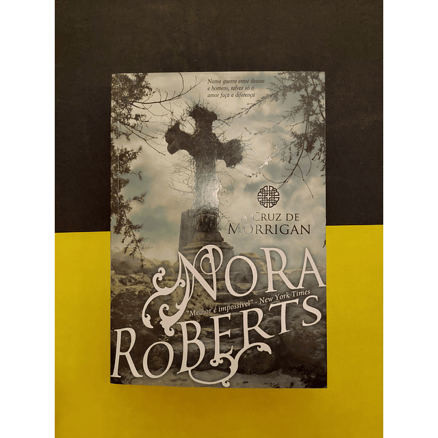 Nora Roberts - A cruz de Morrigan