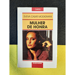 Sveva Casati Modignani - Mulher de honra
