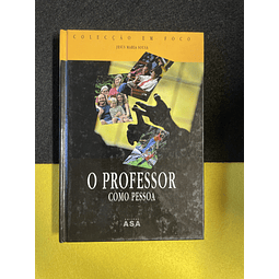 Jesus Maria Sousa - O professor como pessoa