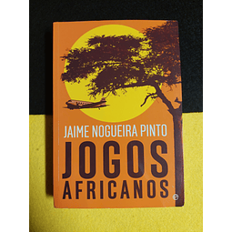 Jaime Nogueira Pinto - Jogos africanos