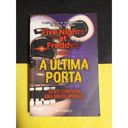 Scott Cawthon, Kira Breed Wrisley - Five Nights at Freddy's: A última porta. Livro 3
