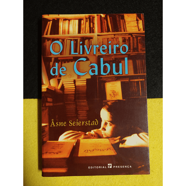 Asne Seierstad - O livreiro de Cabul
