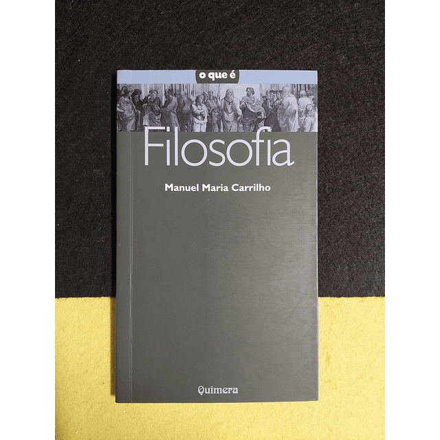 Manuel Maria Carrilho - Filosofia  