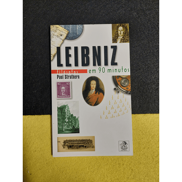 Paul Strathern - Leibniz em 90 minutos