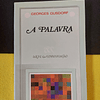 Georges Gusdorf - A palavra 
