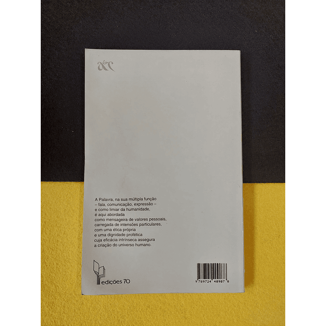 Georges Gusdorf - A palavra 