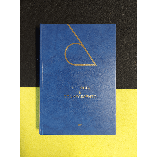 Jean Piaget - Biologia e conhecimento