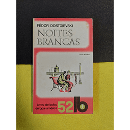 Fédor Dostoievski - Noites brancas. LIVRO DE BOLSO