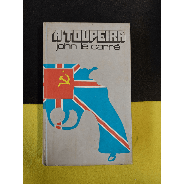 John Le Carré - A toupeira