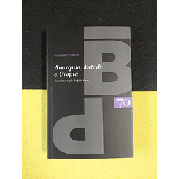 Robert Nozick - Anarquia, estado e utopia